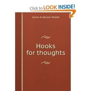  Hooks for thoughts: James Anderson Peddie: Books
