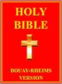   Version Holy Bible (Complete Old and New Testaments) (Douai D R RHE