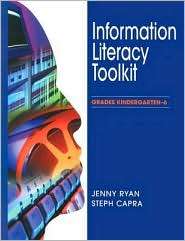 Information Literacy Toolkit: Grades Kindergarten 6, (0838935079 
