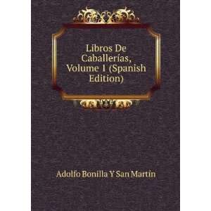   Spanish Edition) Adolfo Bonilla Y San MartÃ­n  Books