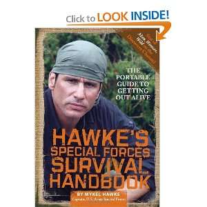  Hawkes Special Forces Survival Handbook The Portable Guide 
