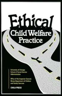  & NOBLE  Ethical Child Welfare Practice by Martin Leever, Child 