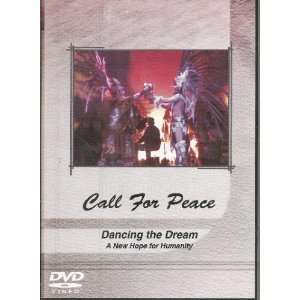   Peace ~ Dancing the Dream A New Hope for Humanity DVD: Everything Else