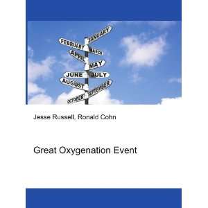  Great Oxygenation Event Ronald Cohn Jesse Russell Books