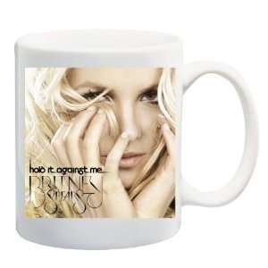  BRITNEY SPEARS HOLD IT AGAINST ME Mug Coffee Cup 11 oz 