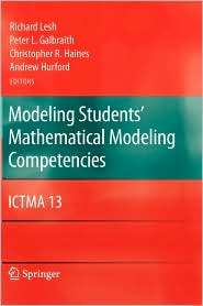 Modeling Students Mathematical Modeling Competencies ICTMA 13 