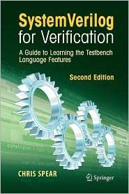 SystemVerilog for Verification A Guide to Learning the Testbench 
