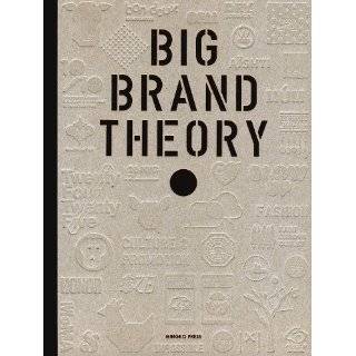 Big Brand Theory by Sandu Publishing ( Hardcover   Oct. 20, 2011)