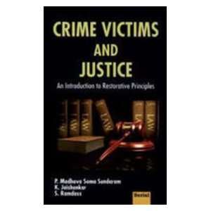 Crime Victims and Justice An Introduction to Restorative Principles 