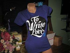 TO WRITE LOVE ON HER ARMS T SHIRT SZ LARGE NEW W/ TAGS  