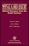 Spinal Cord Injury Clinical Outcomes from the Model Systems 
