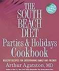 The South Beach Diet Parties & Holidays Cookbook by 