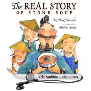  The Real Story of Stone Soup (Audible Audio Edition) Ying 