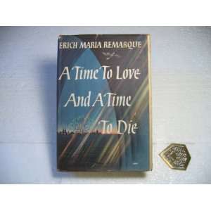  a time to love and a time to die Erich Maria Remarque 