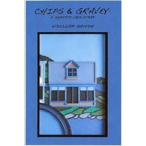 Chips & Gravey William Gough 9781435725454  Books