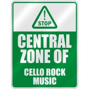  STOP  CENTRAL ZONE OF CELLO ROCK  PARKING SIGN MUSIC 