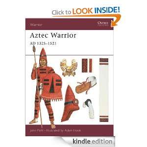 Aztec Warrior: John Pohl, Adam Hook:  Kindle Store