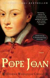   Pope Joan by Donna Woolfolk Cross, Crown Publishing 