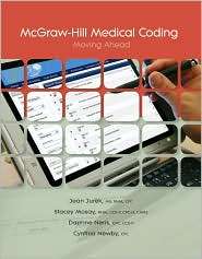 McGraw Hill Medical Coding Moving Ahead, (0073401862), Jean Jurek 