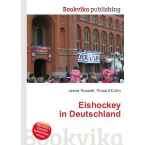  Eishockey in Deutschland: Ronald Cohn Jesse Russell: Books