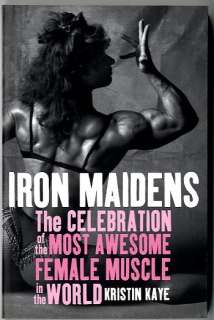 IRON MAIDENS   Inside Womens Bodybuilding, Awesome Female Muscle NEW