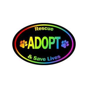  Rescue, Adopt and Save Lives Oval Magnet