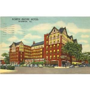   Postcard   North Shore Hotel   Evanston Illinois 