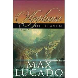  The Applause of Heaven Undefined Author Books