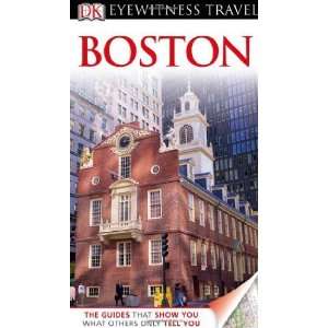   Boston (EYEWITNESS TRAVEL GUIDE) [Paperback]: Patricia Harris: Books