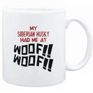  Mug White MY Siberian Husky HAD ME AT WOOF Dogs Sports 