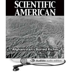  Scientific American: Afghanistans Buried Riches (Audible 