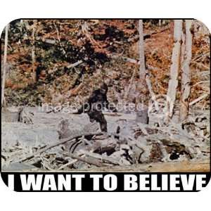  BIG FOOT ( I Want To Believe) MOUSE PAD: Office Products