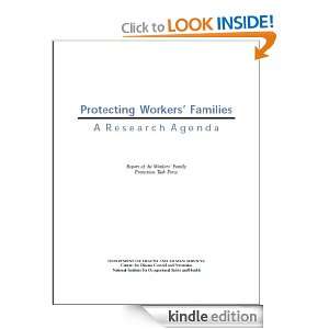 Protecting Workers Families A Research Agenda Report of the Workers 