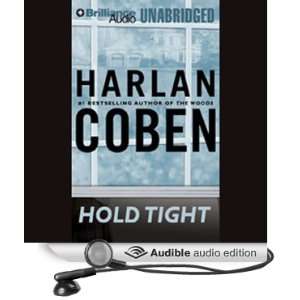   Hold Tight (Audible Audio Edition) Harlan Coben, Scott Brick Books