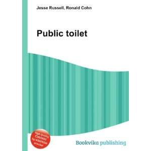  Public toilet Ronald Cohn Jesse Russell Books