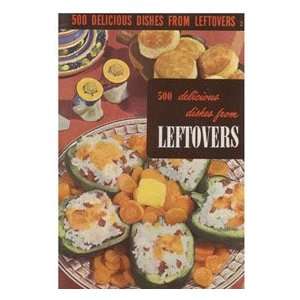  500 Delicious Dishes from Leftovers Books