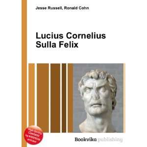   Cornelius Sulla Felix Ronald Cohn Jesse Russell  Books