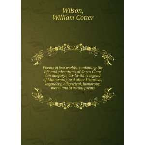   , humorous, moral and spiritual poems William Cotter Wilson Books