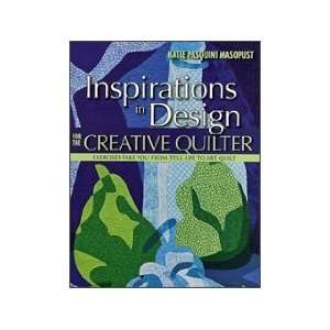   Inspirations In Design For Creative Quilter Book Arts, Crafts