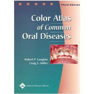 color atlas of common oral diseases by robert p langlais craig s 