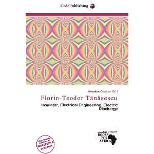  Florin Teodor Tnsescu (9786138441656) Barnabas Cristóbal Books