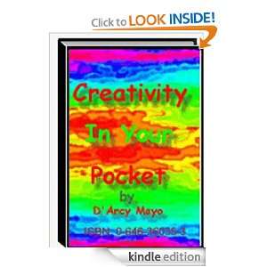 Creativity In Your Pocket DArcy Mayo  Kindle Store
