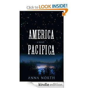 America Pacifica Anna North  Kindle Store
