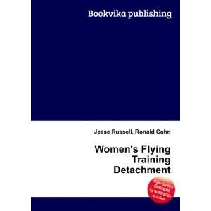  Womens Flying Training Detachment: Ronald Cohn Jesse 