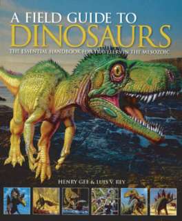   A Field Guide to Dinosaurs The Essential Handbook 