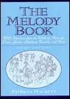 The Melody Book 300 Selections from the World of Music for Piano 