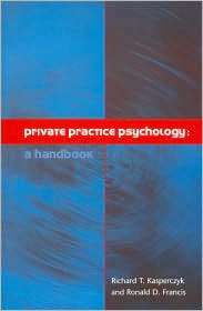 Private Practice Psychology A Handbook, (1854333437), Richard 
