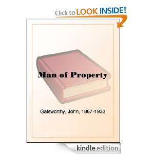 The Forsyte Saga, Volume I. The Man Of Property John Galsworthy 