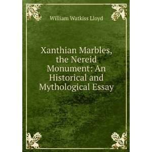    An Historical and Mythological Essay William Watkiss Lloyd Books
