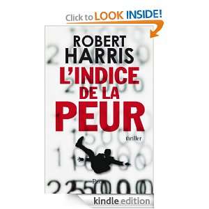 indice de la peur (THRILLER) (French Edition) Robert HARRIS 